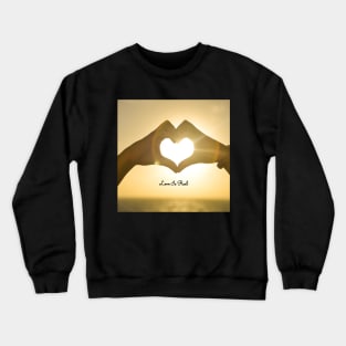 Love Is Real Crewneck Sweatshirt